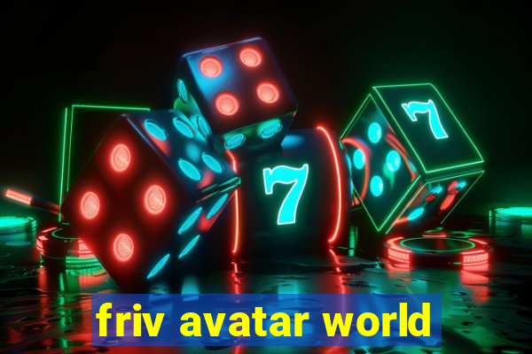 friv avatar world